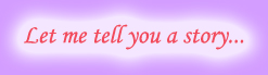 Let me tell you...